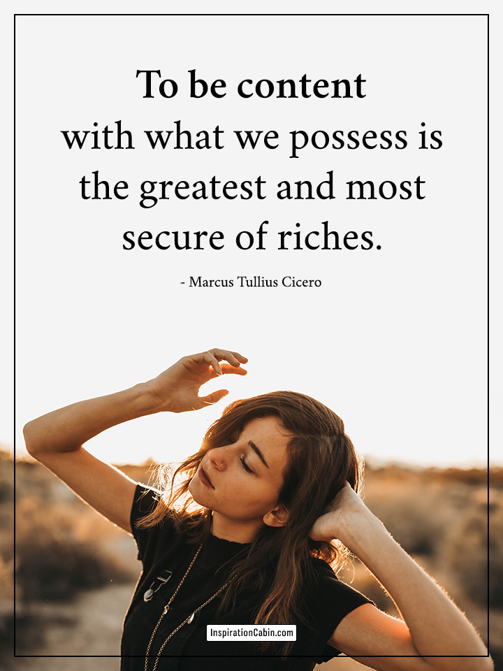 content with what we possess