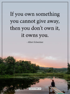 It Owns You – Inspiration Cabin