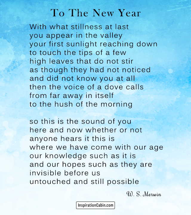 To The New Year by W. S. Merwin