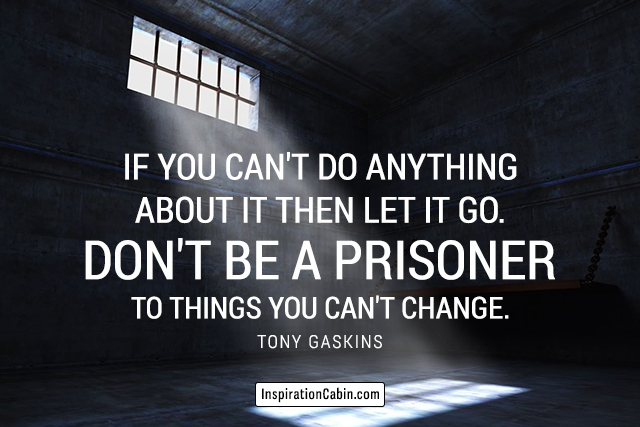 Let it go quote by Tony Gaskins