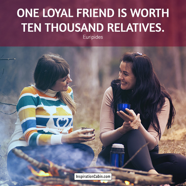 Loyal friend quote