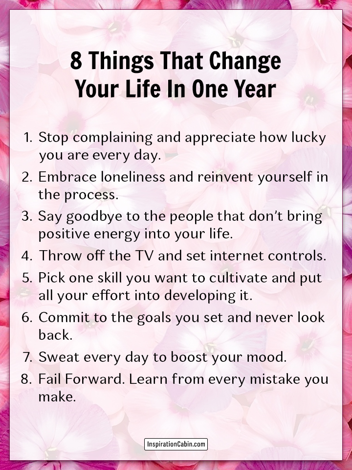 8 Things That Change Your Life In One Year