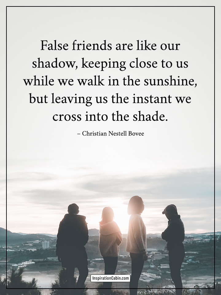 False friends quote