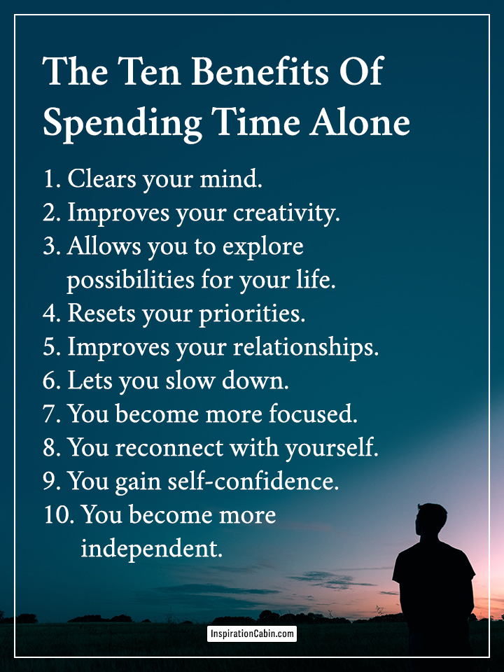 The Ten Benefits Of Spending Time Alone