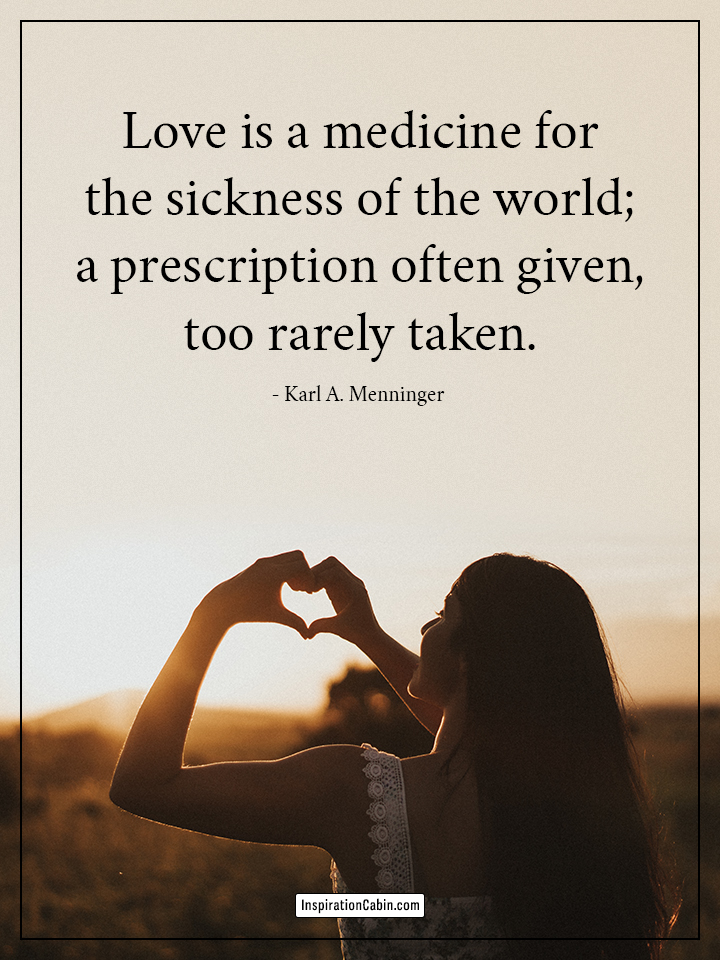 Love is a medicine