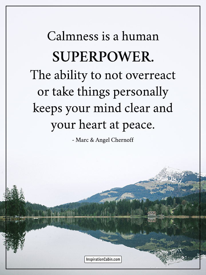 Calmness is a human superpower