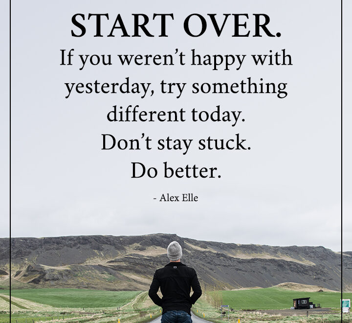 It’s never too late to start over quote