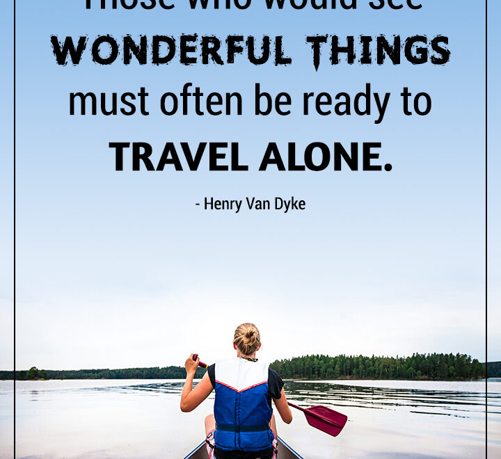 be ready to travel alone quote